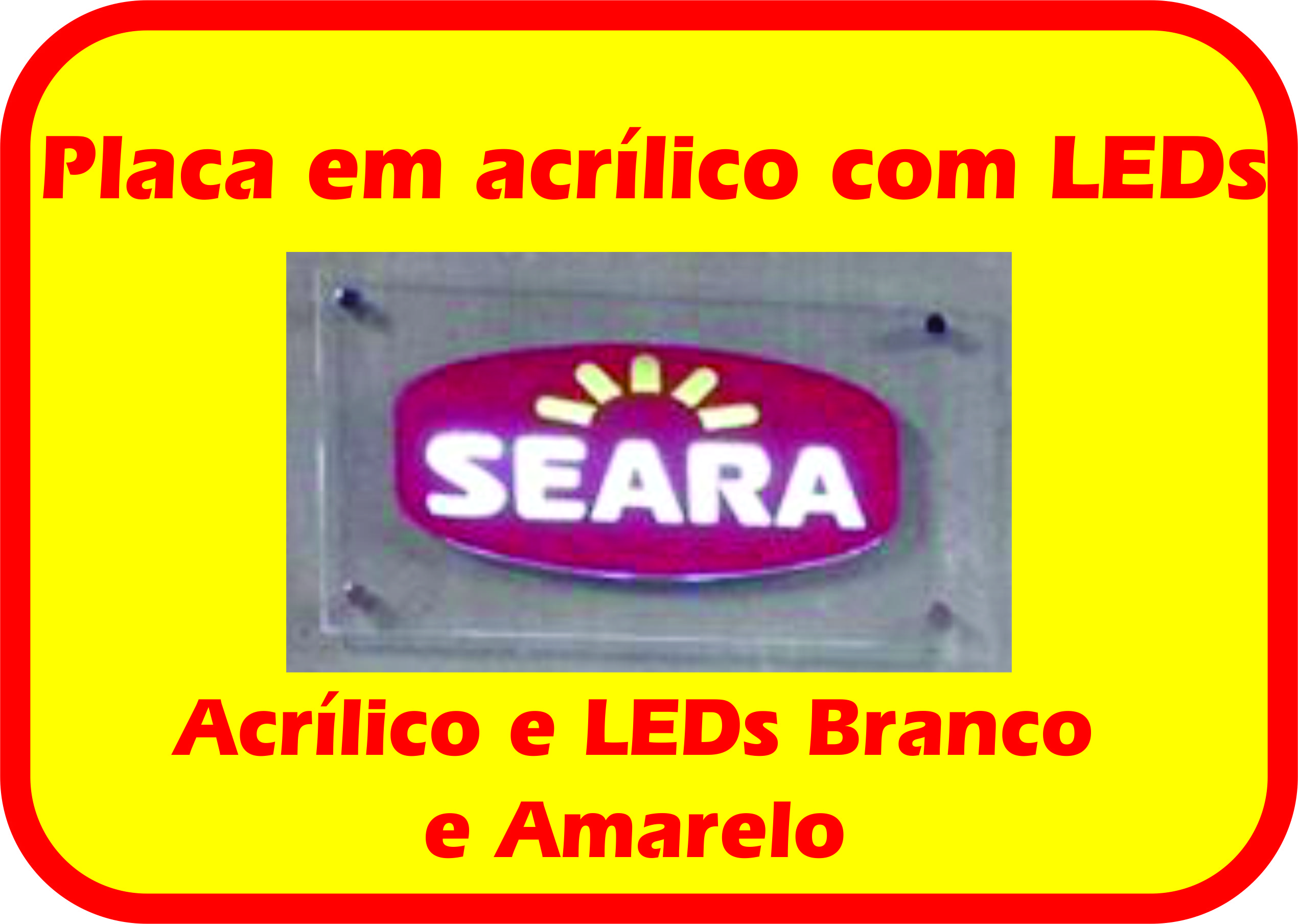 Placa LED Seara